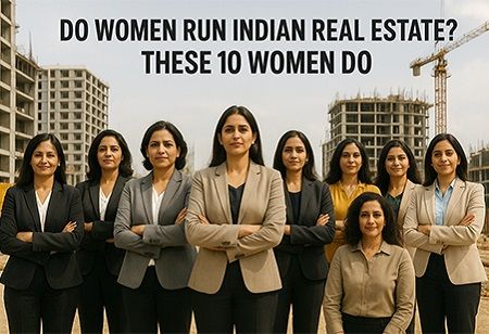 Top 10 female leaders in Indian real estate 2025
